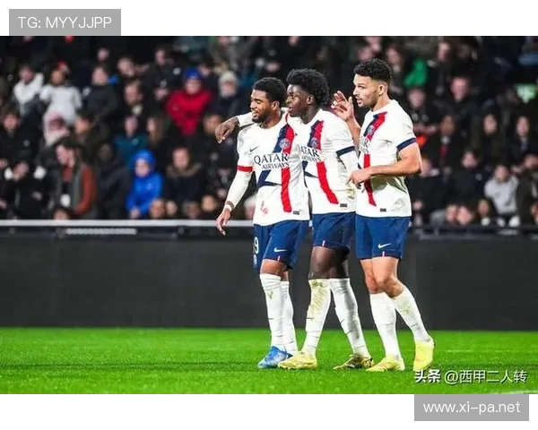 巴黎圣日耳曼中场控制问题显现,当前阶段表现波动对高强度比赛稳定性面临考验